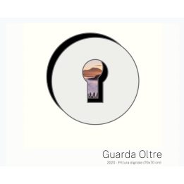 GUARDA OLTRE - Daniele Scivoli